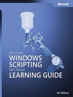 cover image of Microsoft&#174; Windows&#174; Scripting Self-Paced Learning Guide